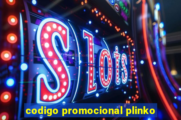 codigo promocional plinko